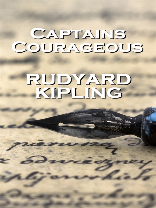 Title details for Captains Courageous by Rudyard Kipling - Available